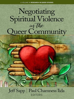 cover image of Negotiating Spiritual Violence in the Queer Community